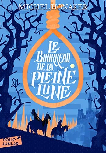 LE BOURREAU DE LA PLEINE LUNE, de Michel Honaker | portada del libro