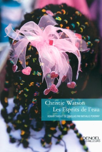 LES ESPRITS DE L'EAU, de Christie Watson | portada del libro