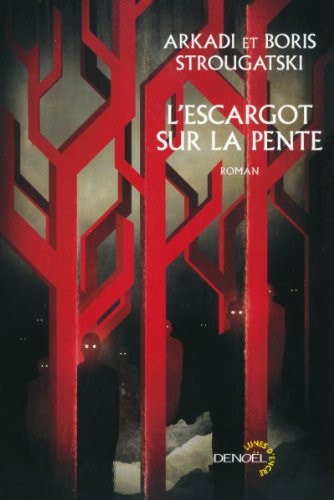 L'ESCARGOT SUR LA PENTE, de Arkadi Natanovitch Strougatski | portada del libro