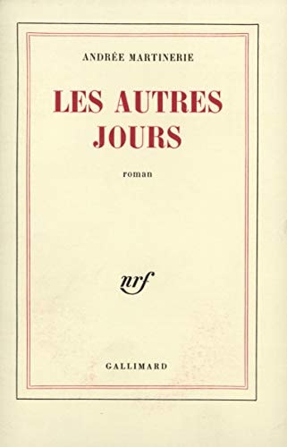 LES AUTRES JOURS, de Martinerie | portada del libro