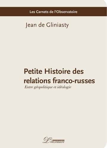 ETITE HISTOIRE DES RELATIONS FRAN (ECR), de Jean de Gliniasty | portada del libro