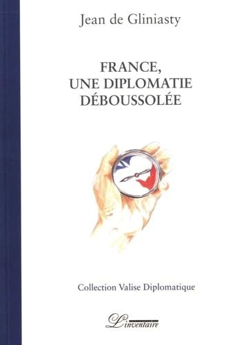 RANCE, UNE DIPLOMATIE DEBOUSSOLEE (ECB), de Jean de Gliniasty | portada del libro