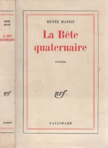 LA BETE QUATERNAIRE, de Massip | portada del libro