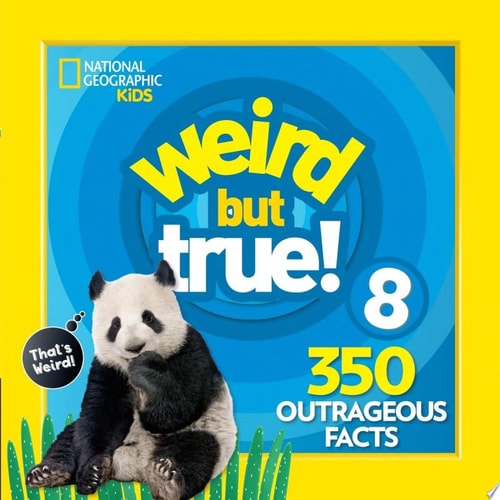 WEIRD BUT TRUE 8 EXPANDED EDITION, de National Geographic Kids | portada del libro