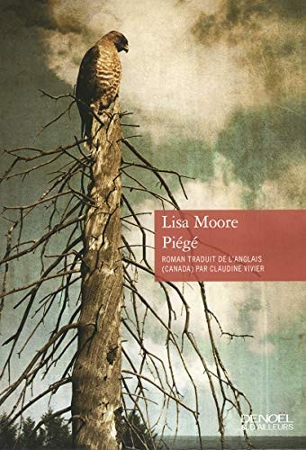 PIEGE, de Lisa Lynne Moore (écrivain canadien).) | portada del libro