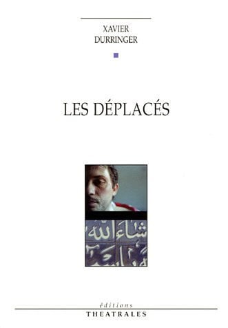 LES DEPLACES, de DURRINGER XAVIE | portada del libro