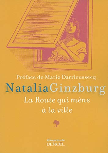 LA ROUTE QUI MENE A LA VILLE, de Natalia Ginzburg | portada del libro