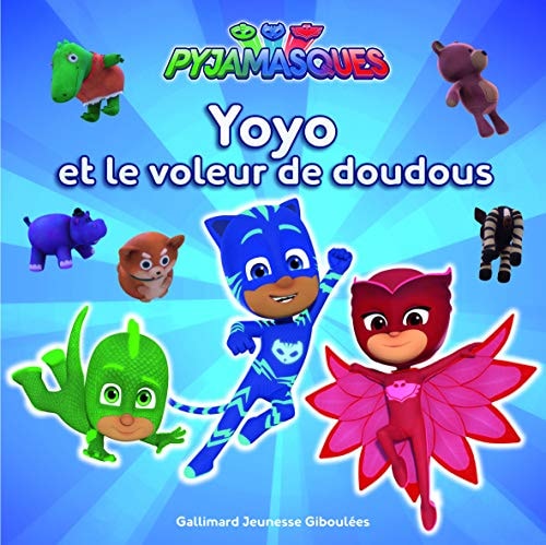 PYJAMASQUES YOYO ET LE VOLEUR DE DOUDOUS, de Gustave Paulin | portada del libro