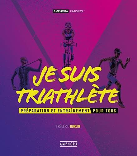 JE SUIS TRIATHLETE, de HURLIN FREDERIC | portada del libro