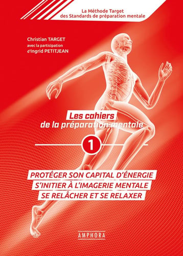 LES CAHIERS DE LA PREPARATION MENTALE TOME 1, de TARGET CHRISTIA | portada del libro