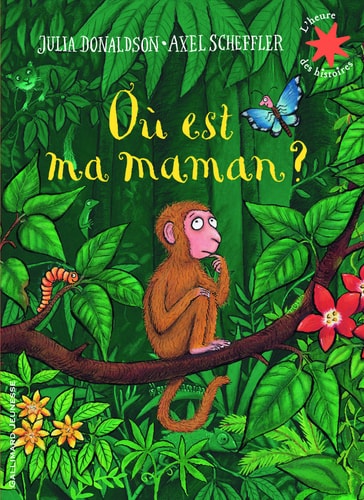 OU EST MA MAMAN ?, de Julia Donaldson | portada del libro