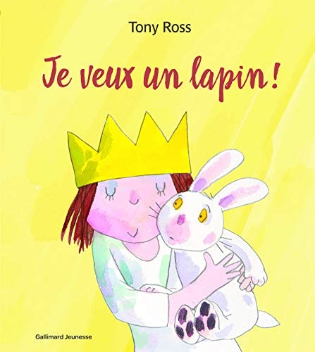 JE VEUX UN LAPIN, de Tony Ross | portada del libro