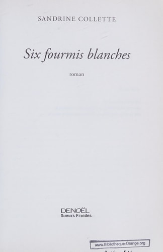 SIX FOURMIS BLANCHES, de Sandrine Collette | portada del libro