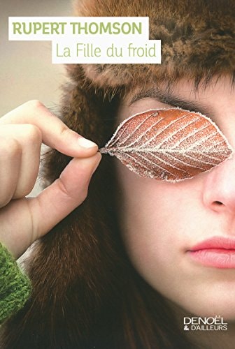LA FILLE DU FROID, de Rupert Thomson | portada del libro