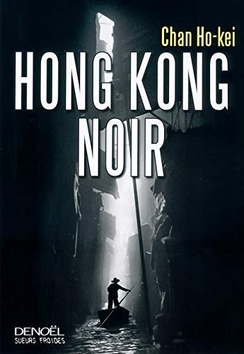 HONG KONG NOIR, de Ho-Kei Chan | portada del libro