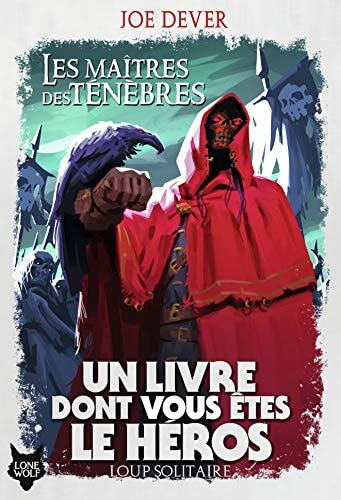 LOUP SOLITAIRE 1 LES MAITRES DES TENEBRES, de Dever Joe | portada del libro