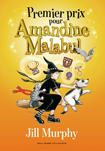 AMANDINE MALABUL PREMIER PRIX POUR LA SORCIERE MALADROITE, de Jill Murphy | portada del libro