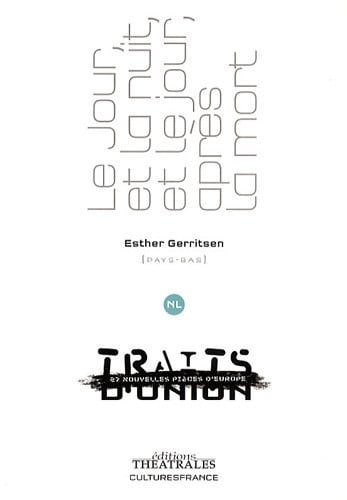 LE JOUR ET LA NUIT ET LE JOUR APRES LA MORT, de GERRITSEN ESTHE | portada del libro