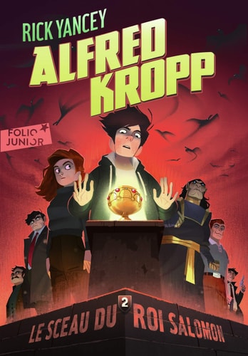 ALFRED KROPP 2 LE SCEAU DU ROI SALOMON, de Rick Yancey | portada del libro