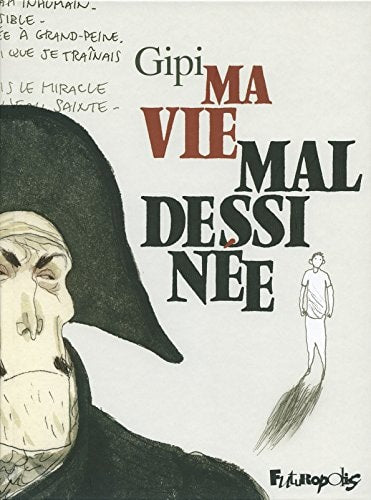 A VIE MAL DESSINEE, de Gipi | portada del libro