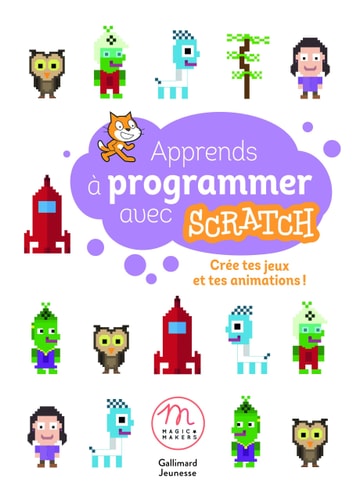 APPRENDS A PROGRAMMER AVEC SCRATCH, de Liliane Khamsay | portada del libro