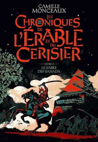 LES CHRONIQUES DE L'ERABLE ET DU CERISIER 2 T2, de Camille Monceaux | portada del libro