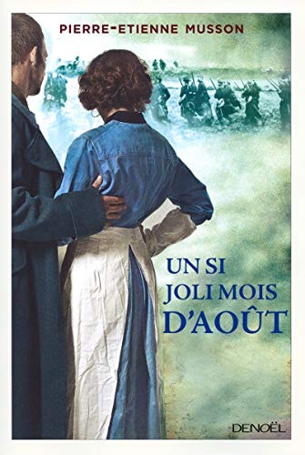 UN SI JOLI MOIS D'AOUT, de Pierre-Etienne Musson | portada del libro