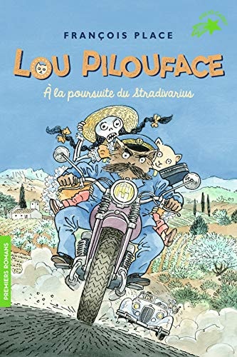 LOU PILOUFACE 10 A LA POURSUITE DU STRADIVARIUS, de François Place | portada del libro