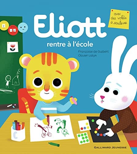 ELIOTT RENTRE A L'ECOLE, de Françoise de Guibert | portada del libro