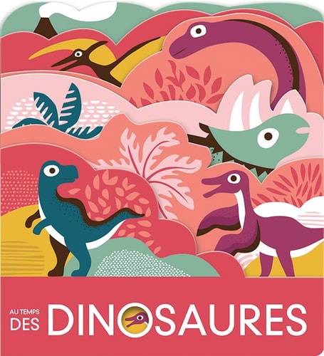 AU TEMPS DES DINOSAURES, de Laura Baker | portada del libro