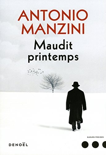 MAUDIT PRINTEMPS, de Antonio Manzini | portada del libro