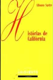 Historias de California, de Sastre | portada del libro