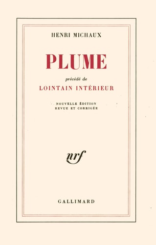 PLUME / LOINTAIN INTERIEUR, de Henri Michaux | portada del libro