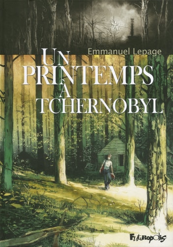 RINTEMPS A TCHERNOBYL, de Emmanuel Lepage | portada del libro
