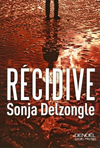RECIDIVE, de Sonja Delzongle | portada del libro