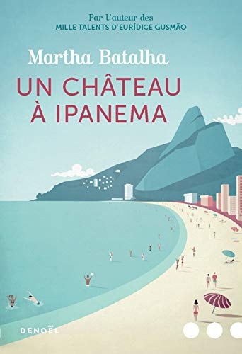 UN CHATEAU A IPANEMA, de Martha Batalha | portada del libro