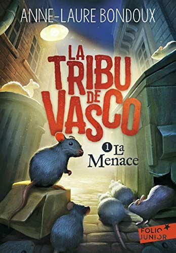 LA TRIBU DE VASCO T1, de Anne-Laure Bondoux | portada del libro