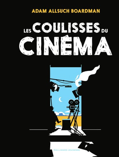 LES COULISSES DU CINEMA, de ALLSUCH BOARDMA | portada del libro