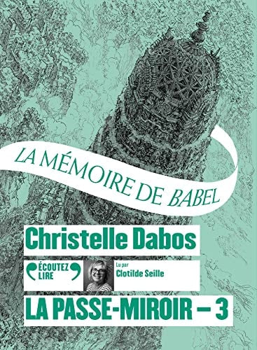 LA PASSE-MIROIR 3 LA MEMOIRE DE BABEL CD T3, de Dabos | portada del libro