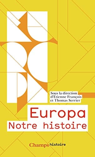 Europa - Notre histoire, de COLLECTIFS FLAMMARION | portada del libro