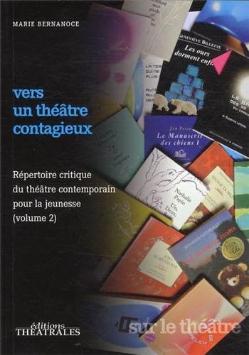 VERS UN THEATRE CONTAGIEUX, de BERNANOCE MARIE | portada del libro