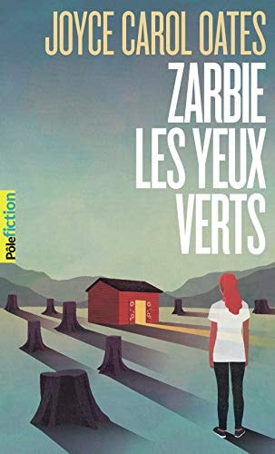 ZARBIE LES YEUX VERTS, de Joyce Carol Oates | portada del libro
