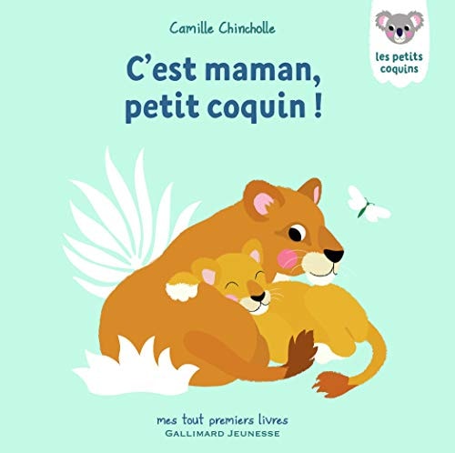 C'EST MAMAN PETIT COQUIN, de Camille Chincholle | portada del libro