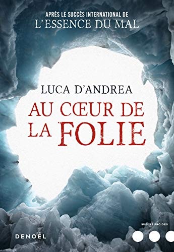 AU COEUR DE LA FOLIE, de Luca D'Andrea | portada del libro