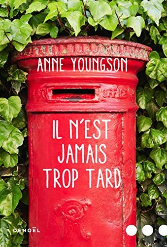 IL N'EST JAMAIS TROP TARD, de Anne Youngson | portada del libro