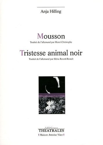 MOUSSON TRISTESSE ANIMAL NOIR, de HILLING ANJA | portada del libro