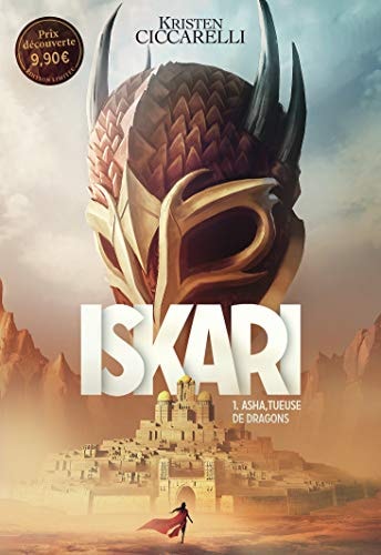 LA LEGENDE D'ISKARI 1 ASHA TUEUSE DE DRAGONS EDITION LIMITEE, de Kristen Ciccarelli | portada del libro