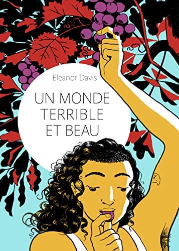 MONDE TERRIBLE ET BEAU, de ELEANOR DAVIS | portada del libro