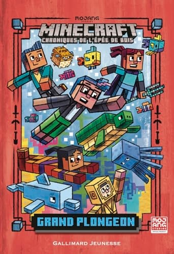 CHRONIQUES DE L'EPEE DE BOIS 3 GRAND PLONGEON ROMAN MINECRAF, de Nick Eliopulos | portada del libro