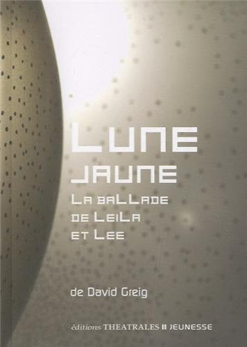 LUNE JAUNE, de GREIG DAVID | portada del libro